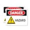Signmission Hazard Danger Sign, Plastic, 10in W x 7in L, 2PK OS-2PACK-DS-P-710-L-1301 - alternate 1
